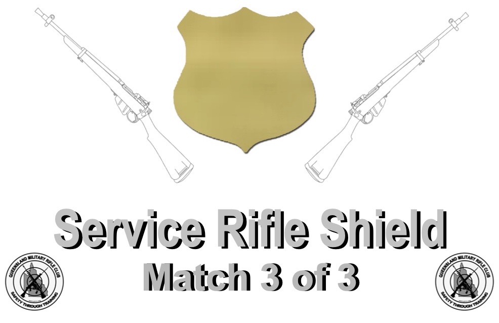 Match 28 - Service Rifle Shield  - Event 1